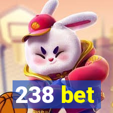 238 bet